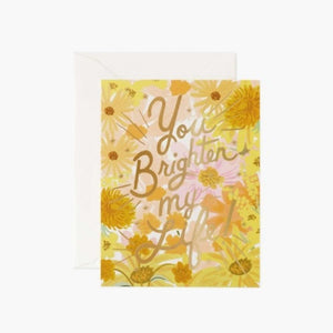 You Brighten My Life Card